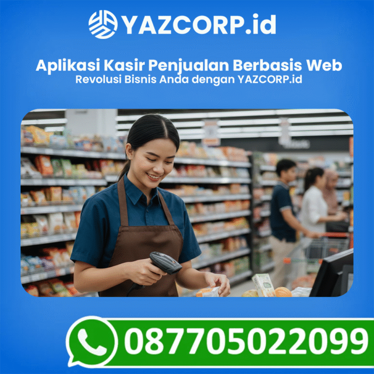 Aplikasi Kasir Penjualan Berbasis Web Revolusi Bisnis Anda dengan YAZCORP.id