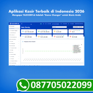 Aplikasi Kasir Terbaik di Indonesia 2026: Mengapa YAZCORP.id Adalah “Game Changer” untuk Bisnis Anda