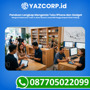 Panduan Lengkap Mengelola Toko iPhone dan Gadget: Mengunci Kebocoran Trade-In, Retur Garansi, Lacak IMEI hingga Ekspansi Multi Cabang